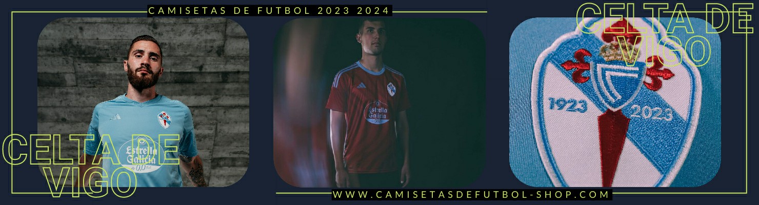 Camiseta Celta de Vigo 2023-2024